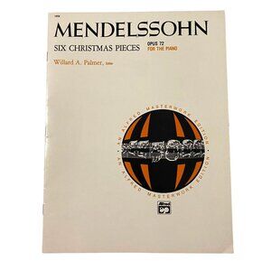 Mendelssohn Six Christmas Pieces Opus 72 for Piano Vintage Holiday Music‎ Book
